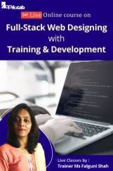 Full Stack Web Design with Training & Development by Falguni Shah Full Stack Web Design with Training & Development by Falguni Shah